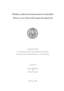 Pituitary-interrenal interactions in zebrafish (Danio rerio) interrenal organ development [Elektronische Ressource] / vorgelegt von Thuy Thanh To