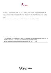 H. et L. Mazeaud et A. Tunc, Traité théorique et pratique de la responsabilité civile délictuelle et contractuelle,* tomes I et II, 5e éd. - note biblio ; n°4 ; vol.11, pg 822-824