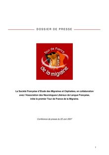 Le Tour de France de la Migraine est une opération crée à l’initiative  de la SFEMC (Société 