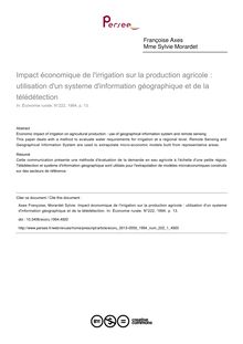 Impact économique de l irrigation sur la production agricole : utilisation d un systeme d information géographique et de la télédétection - article ; n°1 ; vol.222, pg 13-13