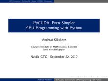 PyCUDA: Even Simpler GPU Programming with Python