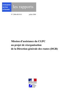 Mission d assistance du CGPC au projet de réorganisation de la Direction générale des routes (DGR)