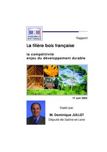 La filière bois française : la compétitivité, enjeu du développement durable