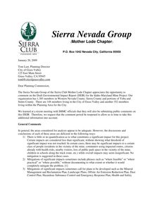 The Sierra Group of the Sierra Club Mother Lode Chapter appreciates the opportunity to comment on the