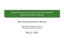 Convex Structure Learning in Log Linear Models: Beyond Pairwise Potentials