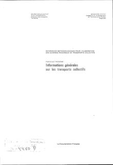 Références méthodologiques pour l élaboration des schémas régionaux de transports collectifs. 6 fasc. en 1. : D - Fasc. 3 - Informations générales sur les transports collectifs.