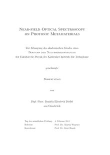 Near-field optical spectroscopy on photonic metamaterials [Elektronische Ressource] / von Daniela Elisabeth Dießel