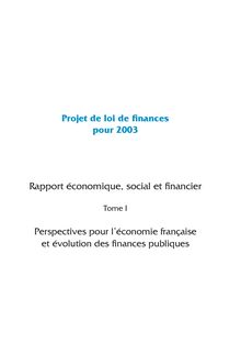 Projet de loi de finances pour 2003 - Rapport économique, social et financier