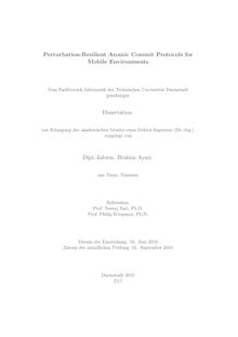 Perturbation resilient atomic commit protocols for mobile environments [Elektronische Ressource] / vorgelegt von Brahim Ayari