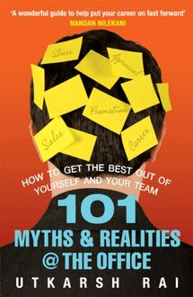 101 Myths and Realities at the Office