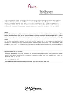 Signification des précipitations d origine biologique de fer et de manganèse dans les alluvions quaternaire du Sébou (Maroc)  - article ; n°4 ; vol.26, pg 213-218