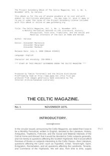 The Celtic Magazine, Vol. 1, No. 1, November 1875 - A Monthly Periodical Devoted to the Literature, History, - Antiquities, Folk Lore, Traditions, and the Social and - Material Interests of the Celt at Home and Abroad.