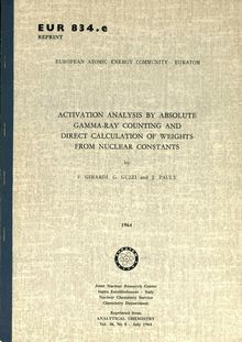 ACTIVATION ANALYSIS BY AESCLU1E GAMMA-RAY COUNTING AND DIRECT CALCULATION OF WEIGHTS FROM NUCLEAR CONSTANTS. Reprinted from ANALYTICAL CHEMISTRY Vol. 36, No 8 - July 1964