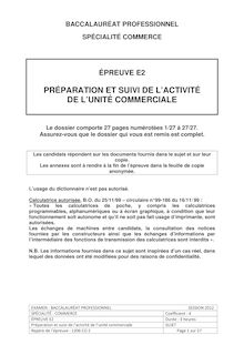 Sujet du bac 2012: Préparation et suivi de l activité de l unité commerciale (U2) - Métropole