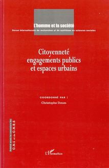 Citoyenneté, engagements publics et espaces urbains