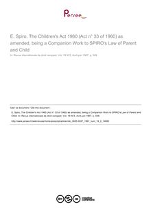E. Spiro, The Children s Act 1960 (Act n° 33 of 1960) as amended, being a Companion Work to SPIRO s Law of Parent and Child - note biblio ; n°2 ; vol.19, pg 549-549