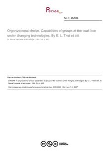 Organizational choice. Capabilities of groups at the coal face under changing technologies. By E. L. Trist et alii.  ; n°4 ; vol.5, pg 482-482