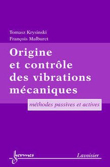 Origine et contrôle des vibrations mécaniques: Méthodes passives et actives