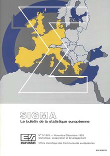 SIGMA Le bulletin de la statistique européenne. N° 5/1993 Statistiques, coopération et développement