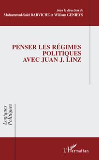 Penser les régimes politiques avec Juan J. Linz