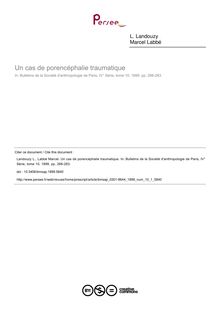 Un cas de porencéphalie traumatique - article ; n°1 ; vol.10, pg 266-283