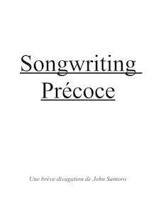 Songwriting Précoce