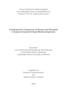 A cephalometric comparison of pharynx and soft palate in subjects treated with rapid maxillary expansion [Elektronische Ressource] / vorgelegt von Nongluck Charoenworaluck