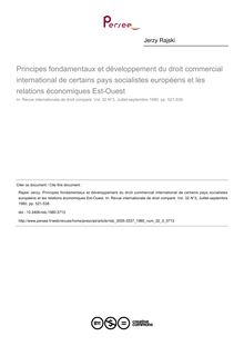 Principes fondamentaux et développement du droit commercial international de certains pays socialistes européens et les relations économiques Est-Ouest - article ; n°3 ; vol.32, pg 521-538