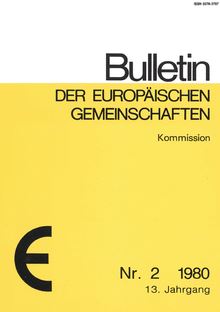 Bulletin der Europäischen Gemeinschaften. Nr.2 1980 13. Jahrgang