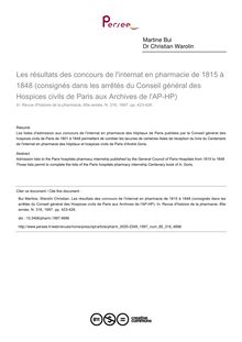 Les résultats des concours de l internat en pharmacie de 1815 à 1848 (consignés dans les arrêtés du Conseil général des Hospices civils de Paris aux Archives de l AP-HP) - article ; n°316 ; vol.85, pg 423-426