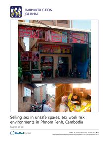 Selling sex in unsafe spaces: sex work risk environments in Phnom Penh, Cambodia