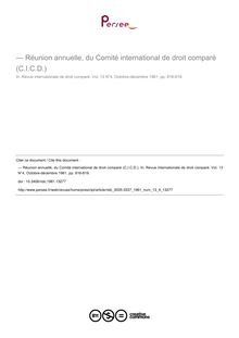 — Réunion annuelle, du Comité international de droit comparé (C.I.C.D.) - article ; n°4 ; vol.13, pg 816-819