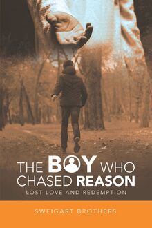 The Boy Who Chased Reason
