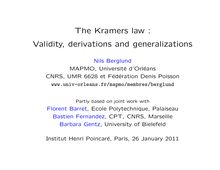 The Kramers law