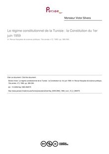 Le régime constitutionnel de la Tunisie : la Constitution du 1er juin 1959 - article ; n°2 ; vol.10, pg 366-394
