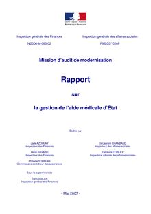 La gestion de l aide médicale d Etat : mission d audit de modernisation