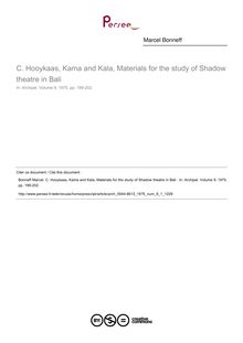 C. Hooykaas, Kama and Kala, Materials for the study of Shadow theatre in Bali   ; n°1 ; vol.9, pg 199-202