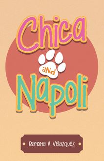 Chica and Napoli