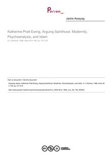 Katherine Pratt Ewing, Arguing Sainthood. Modernity, Psychoanalysis, and Islam  ; n°149 ; vol.39, pg 271-273
