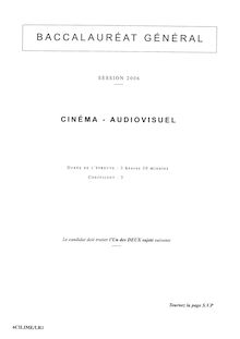 Cinéma - Audiovisuel 2006 Littéraire Baccalauréat général