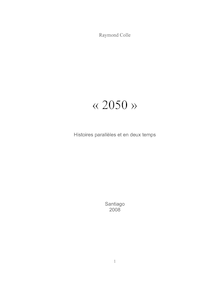 " 2050 " Histoires parallèles en deux temps