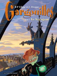 Gargouilles #1 : Le Voyageur