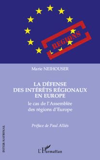 La défense des intérêts régionaux en Europe