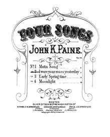 Partition , I Wore Your Roses Yesterday, 4 chansons, Op.29, Paine, John Knowles