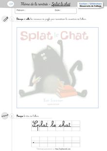 Lecture / Littérature CP – Splat le chat - Cahier de littérature Partie 1