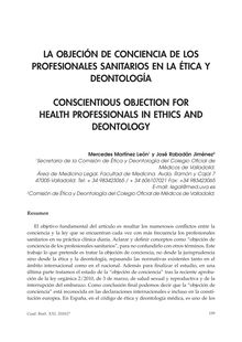 La Objeción de Conciencia de los Profesionales Sanitarios en la Ética y Deontología(Conscientious Objection for Health Professionals in Ethics and Deontology)