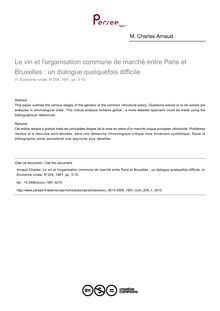 Le vin et l organisation commune de marché entre Paris et Bruxelles : un dialogue quelquefois difficile - article ; n°1 ; vol.204, pg 3-10