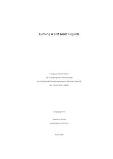 Luminescent ionic liquids [Elektronische Ressource] / vorgelegt von Slawomir Pitula