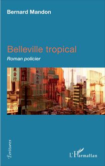 Belleville tropical