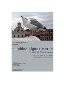 Delphine Gigoux Martin, "rien n a d importance"